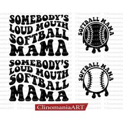 somebody's loud mouth softball mama svg, softball mama png, softball fan svg, softball mom svg, cheer mama svg, sport mo