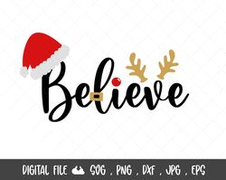 believe svg, christmas svg, believe in christmas svg, believe in santa svg, christmas sign svg, holiday svg, winter svg,