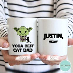 yoda best cat dad 2 - gift for husband, funny yoda mug, custom name yoda mug, best cat dad mug, valentine's day gift, fa