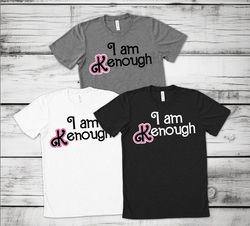 i am kenough shirt, barbie movie shirt, barbie 2023 shirt, barbie and ken