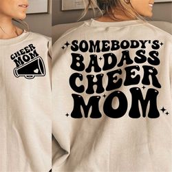 somebody's badass cheer mom svg png, cheer mom svg png, cheer mom shirt, cheer mom sweatshirt, digital download, cut fil