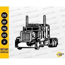 semi truck svg | truck driver svg | trucker vinyl decal graphics illustration | cutting files cuttable clipart vector di