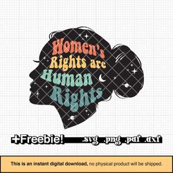 women's rights are human rights svg png, fundamental rights, prochoice svg, reproductive rights, womens rights svg, huma
