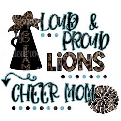 loud & proud leopard/glitter lions cheer mom svg/png sublimation print