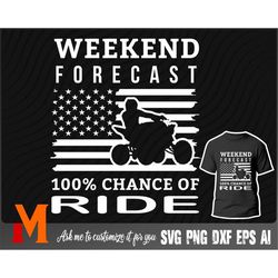 weekend forecast 100 chance of ride, atv svg, quad riding svg - digital downloads