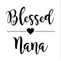 blessed nana svg