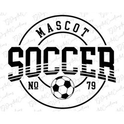 soccer svg, mascot svg, soccer team svg, number svg, digital downloads, team spirit svg, sports svg, football  svg, svg