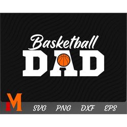 cool basketball dad svg, proud dad svg - basketball cut file, png, vector, sports svg for basketball lovers