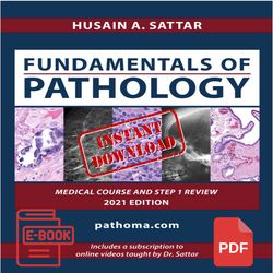 fundamentals of pathology - pathoma - dr. husain a sattar 2021 - pdf instant download