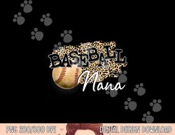 Baseball Nana Leopard Mother s Day png, sublimation copy