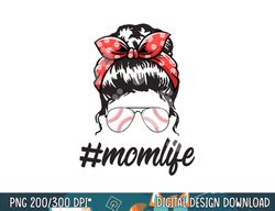 mom life softball baseball mothers day messy bun png,sublimation