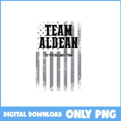 try that in a small town png, team aldean png, jason aldean png, country music png - instant download