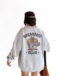 Breakfast Club Sweatshirt, Trendy y2k aesthetic Crewneck sweatshirt, v