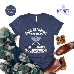 badminton shirt, grandpa shirt, funny sport shirt, father's day gift, funny grandpa shirt, badminton gift, grandpa birth