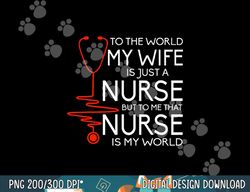 My Wife Is A Nurse T Shirt, Proud Nurse s Husband T Shirt copy