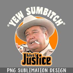 buford t justice sheriff smokey and the bandit png download