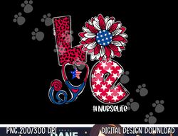 love sunflower stethoscope nurse day 4th of july nurse life png, sublimation copy