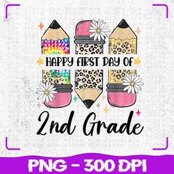 First Day of 2nd Grade Png, Teacher Leopard Pencil Back to School Png, Back To School Png, Sublimation, PNG Files