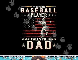 mens favorite baseball player calls me dad usa flag father s day png, sublimation copy