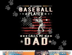 mens favorite baseball player calls me dad usa flag father s day png, sublimation copy