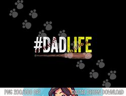 mens funny dad life softball baseball daddy sports father s day png, sublimation copy