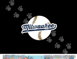 milwaukee baseball vintage wisconsin pride love city png, sublimation copy