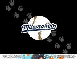 milwaukee baseball vintage wisconsin pride love city png, sublimation copy