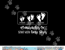 miracles start with tiny steps baby feet nurse gift png, sublimation copy