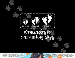 miracles start with tiny steps baby feet nurse gift png, sublimation copy