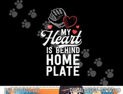 mom baseball shirt my heart is behind home plate catcher png, sublimation copy