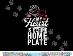 mom baseball shirt my heart is behind home plate catcher png, sublimation copy