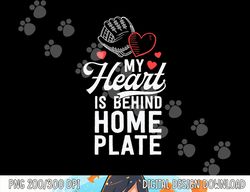 mom baseball shirt my heart is behind home plate catcher png, sublimation copy