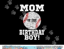 mom of the birthday boy baseball lover vintage retro png, sublimation copy