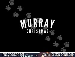 murray christmas shirt for men and women png, sublimation copy