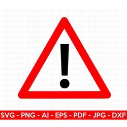 warning sign svg, yield sign svg, road signs svg, safety signs svg, exclamation mark svg, safety, cut file cricut, silho
