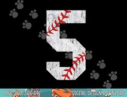 number 5 vintage 5th birthday baseball lover 5 years old png, sublimation