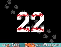 number 22 twenty two baseball lucky favorite jersey number png, sublimation