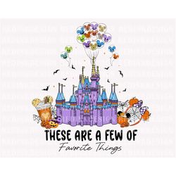 there are a few of favorite things png, halloween magical kingdom png, trick or treat png, spooky png, halloween shirt p