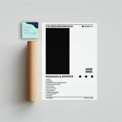 the neighbourhood - 000000 & ffffff album cover poster |  poster print, wall art, music gifts, home decor, music album c