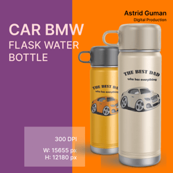 bmw car design. white car. orange car. water bottle. a gift to dad. png svg psd