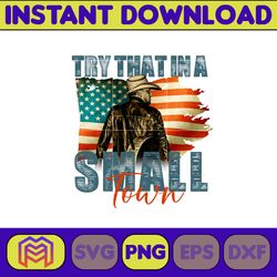 try that in a small town png, cow skull small town png, retro country shirt png, country music, american flag