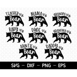 family bear svg, bear bundle, auntle bear, baby bear, daddy bear, dude bear, grandma bear, grandpa bear, mama bear, teac