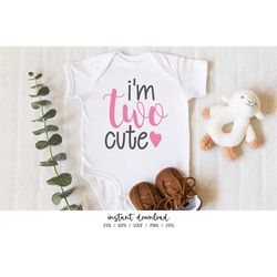 im two cute svg second 2nd birthday girl svg file clipart vector for silhouette cricut cutting machine design download p