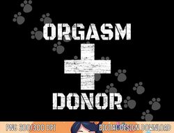 orgasm donor funny halloween party outfit costume simple png, sublimation copy