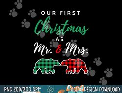 our first christmas as mr. and mrs. buffalo plaid bears 2021  png, sublimation
