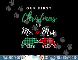 Our First Christmas as Mr. and Mrs. Buffalo Plaid Bears 2021  png, sublimation