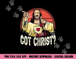 got buddy a christ christmas cool jesus religious christian png, sublimation copy