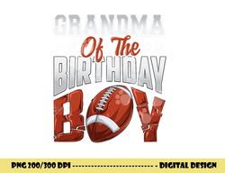 grandma football birthday boy family baller b-day party png, sublimation copy