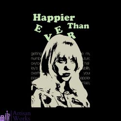 happier than ever billie eilish svg cutting digital file