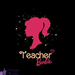 teacher barbie back to school svg barbie movie svg cricut file